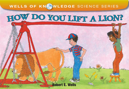 Book cover of How Do You Lift a Lion?