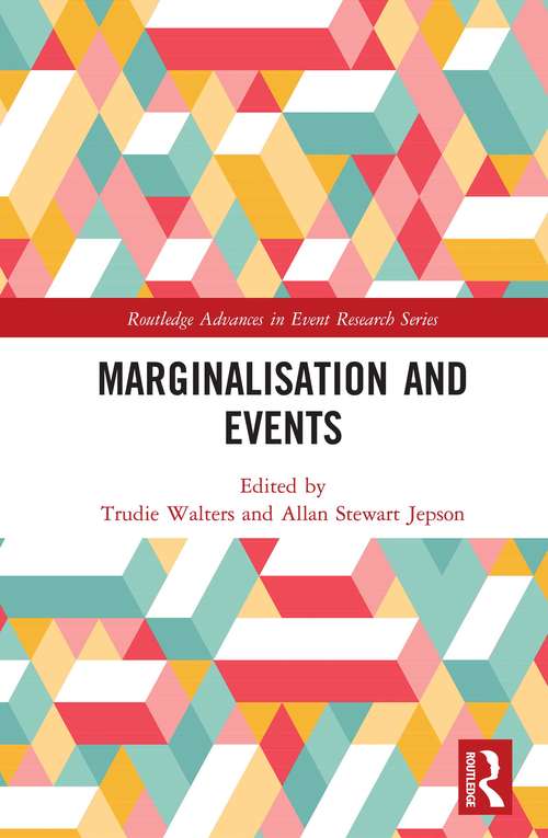 Marginalisation and Events (Routledge Advances in Event Research Series)