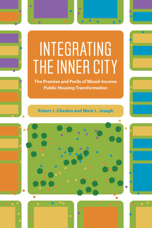 Book cover of Integrating the Inner City
