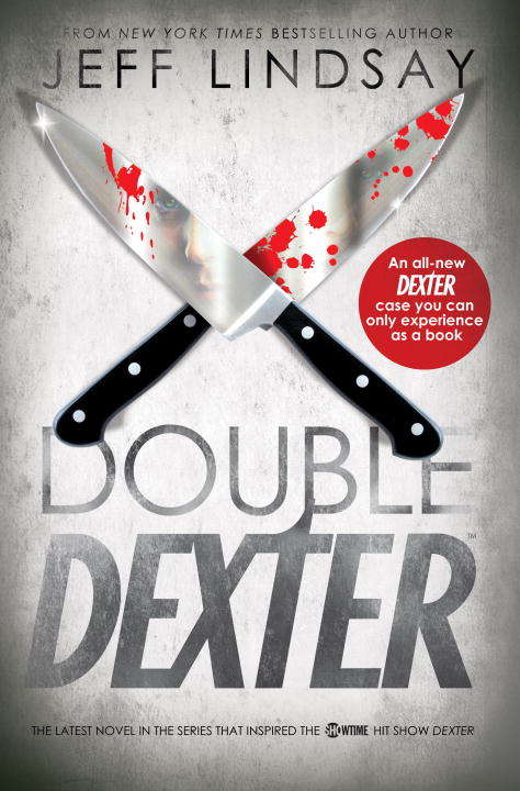 Book cover of Double Dexter: Dexter Morgan (6) (Dexter #6)