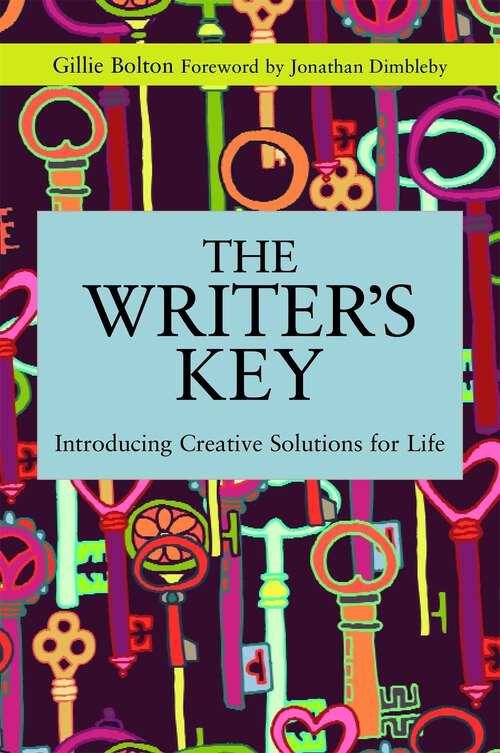 Book cover of The Writer's Key: Introducing Creative Solutions for Life