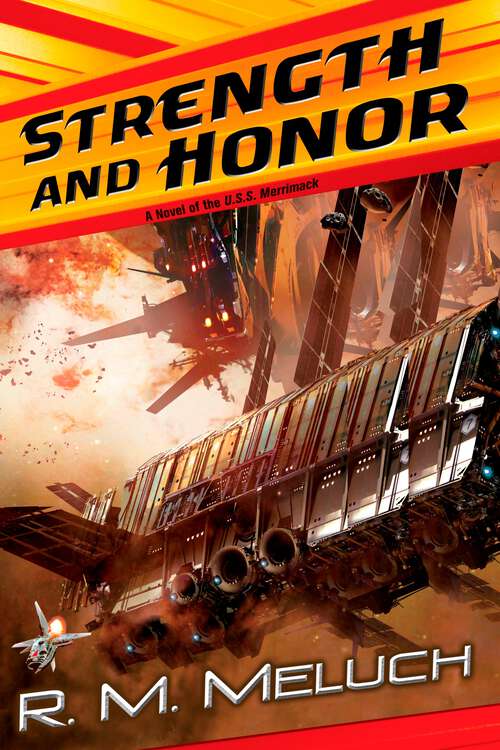 Book cover of Strength and Honor: A Novel of the U.S.S. Merrimack (Tour of the Merrimack #4)