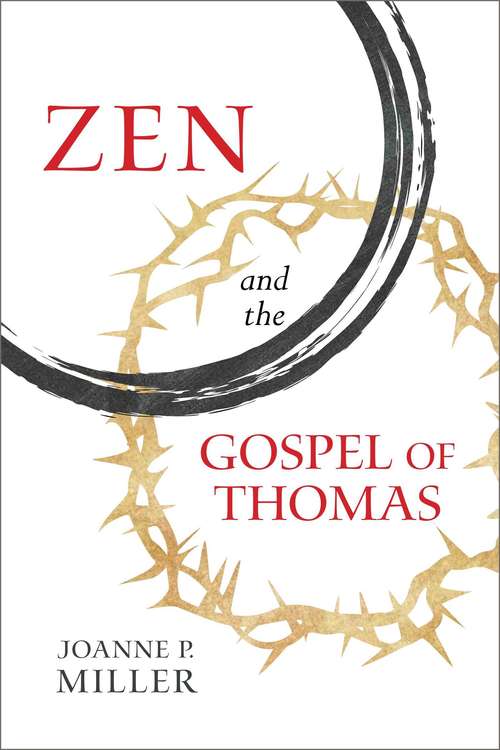 Book cover of Zen and the Gospel of Thomas