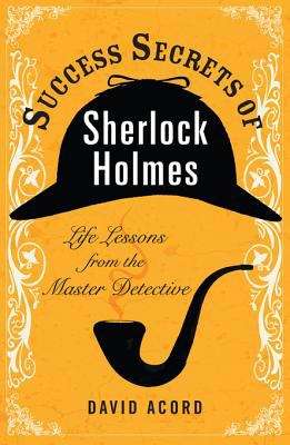 Book cover of Success Secrets of Sherlock Holmes