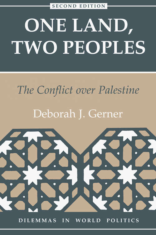 Book cover of One Land, Two Peoples: The Conflict Over Palestine