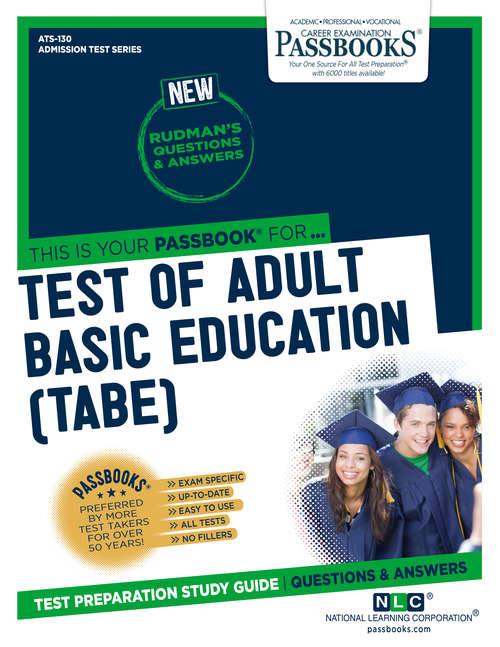 Book cover of TEST OF ADULT BASIC EDUCATION (TABE): Passbooks Study Guide (Admission Test Series)