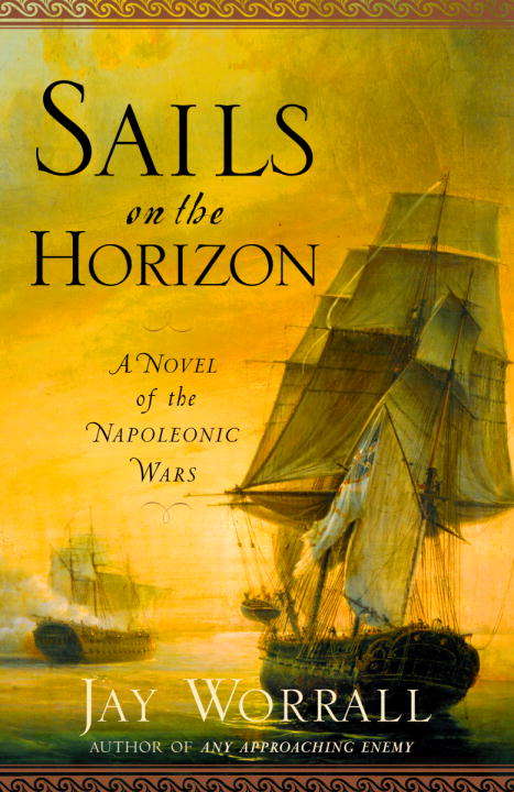Book cover of Sails on the Horizon: A Novel of the Napoleonic Wars