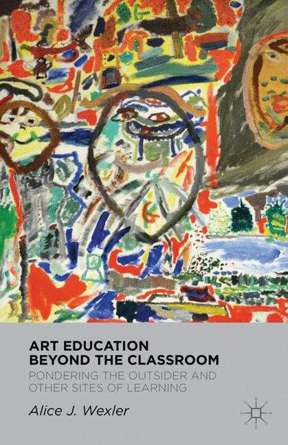 Book cover of Art Education Beyond the Classroom