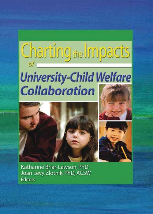 Charting the Impacts of University-Child Welfare Collaboration