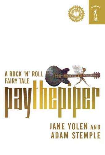 Pay the Piper: A Rock 'n' Roll Fairy Tale