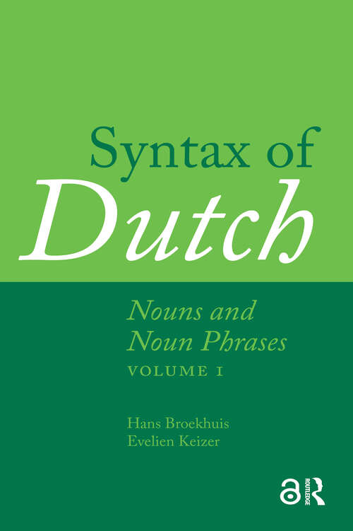 Book cover of Syntax of Dutch: Nouns and Noun Phrases - Volume 1 (1) (Comprehensive Grammar Resources)
