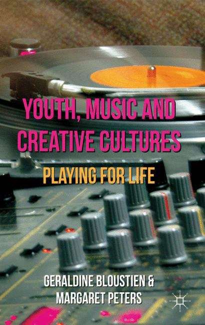 Book cover of Youth, Music and Creative Cultures