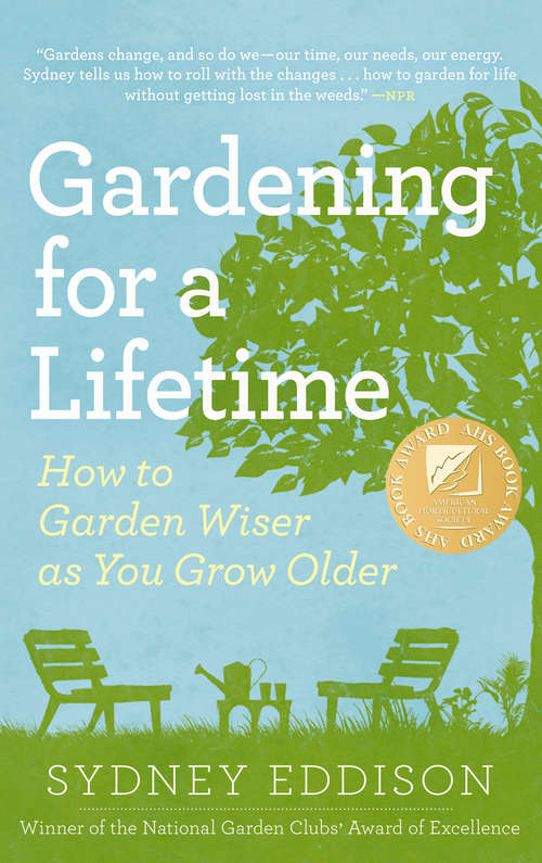 Book cover of Gardening for a Lifetime: How to Garden Wiser as You Grow Older