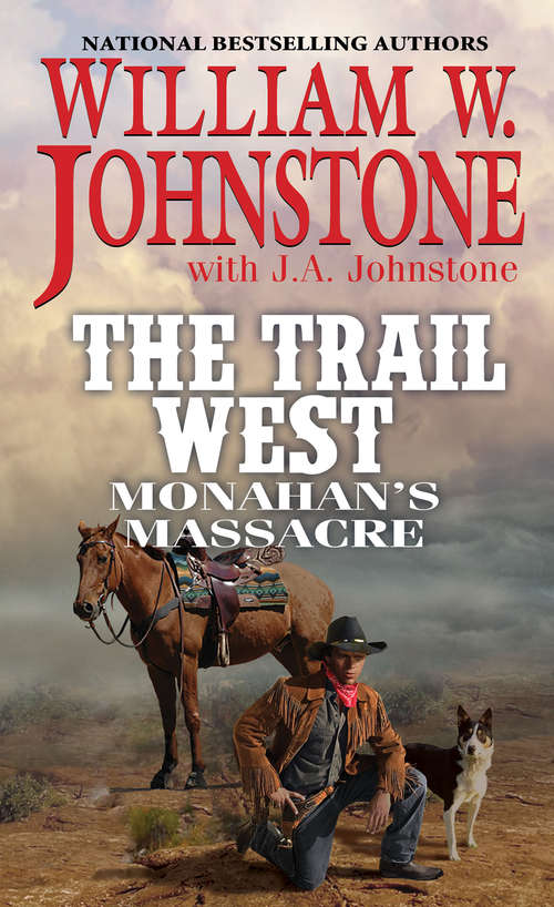 Book cover of Monahan's Massacre (The Trail West #2)
