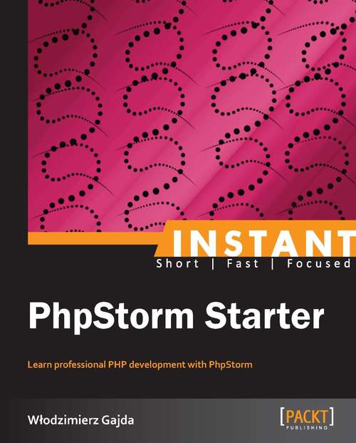 Book cover of Instant PhpStorm Starter