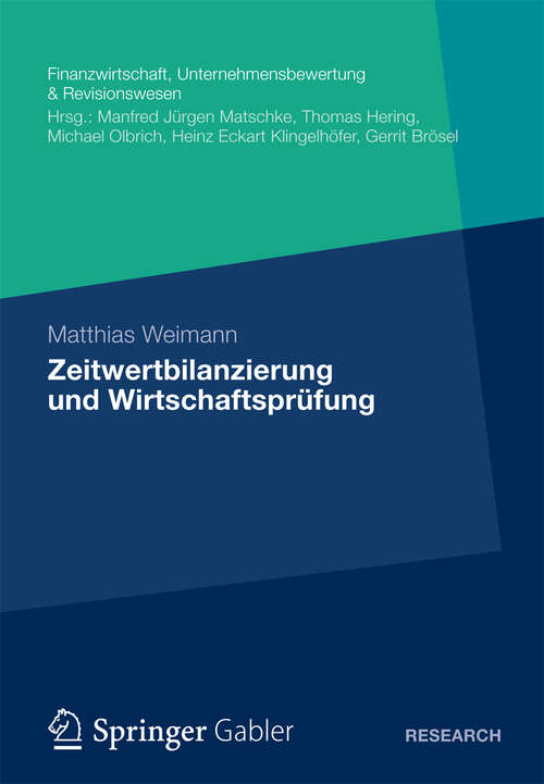 Book cover of Zeitwertbilanzierung und Wirtschaftsprüfung