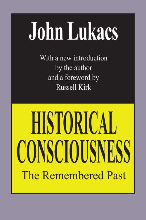 Book cover of Historical Consciousness: The Remembered Past (2)