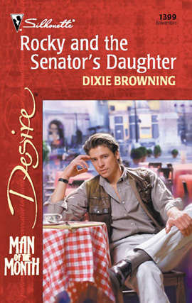 Book cover of Rocky and the Senator's Daughter