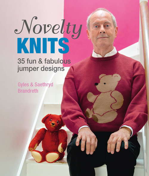 Book cover of Novelty Knits: 35 Fun And Fabulous Jumper Designs