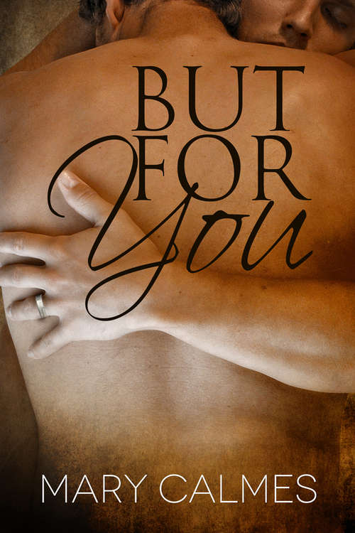 Book cover of But For You (A Matter of Time Series #4)