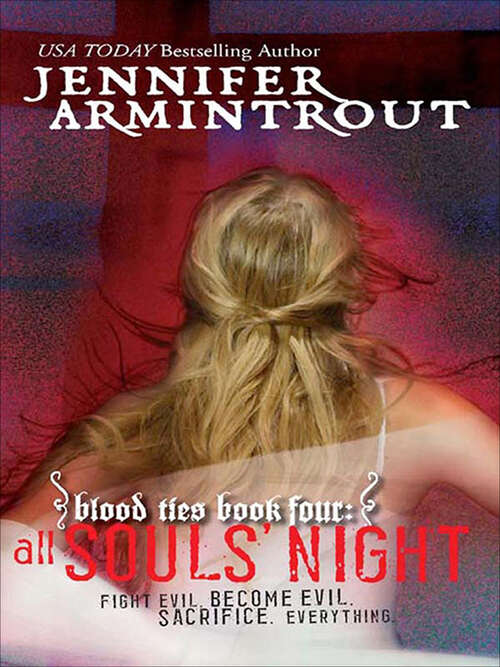 Book cover of Blood Ties Book Four: All Souls' Night