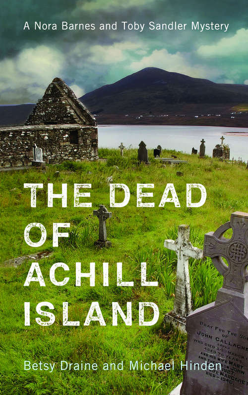 Book cover of The Dead of Achill Island (A Nora Barnes and Toby Sandler Mystery)