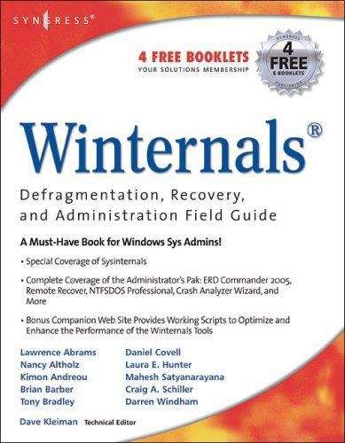 Winternals Defragmentation, Recovery, and Administration Field Guide