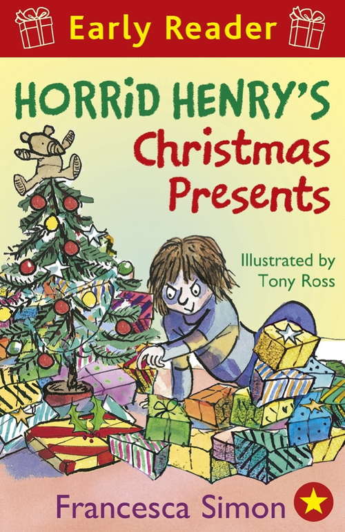 Book cover of Horrid Henry Early Reader: Horrid Henry's Christmas Presents: Book 19