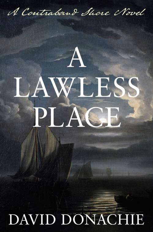 Book cover of A Lawless Place: A Contraband Shore Novel (The Contraband Shore)