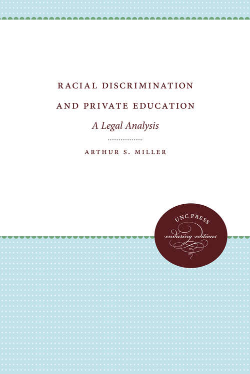 Racial Discrimination and Private Education: A Legal Analysis