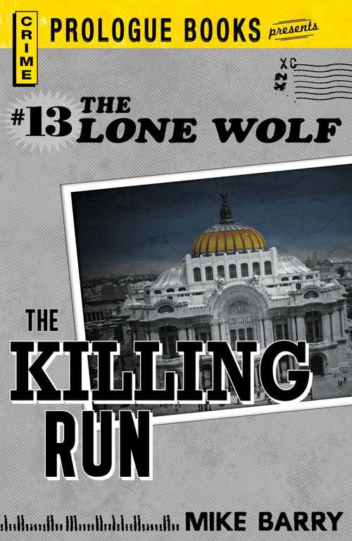 Lone Wolf #13: The Killing Run