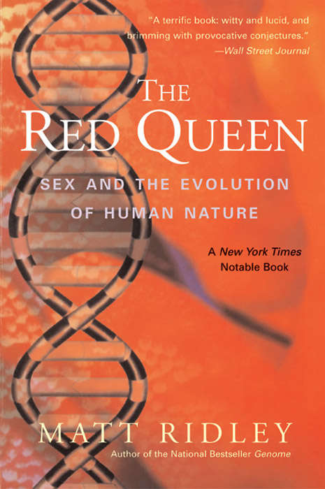 The Red Queen: Sex and the Evolution of Human Nature (Penguin Press Science Ser.)