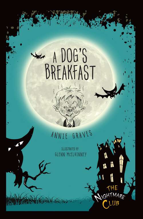 Book cover of A Dog's Breakfast (The Nightmare Club #1)