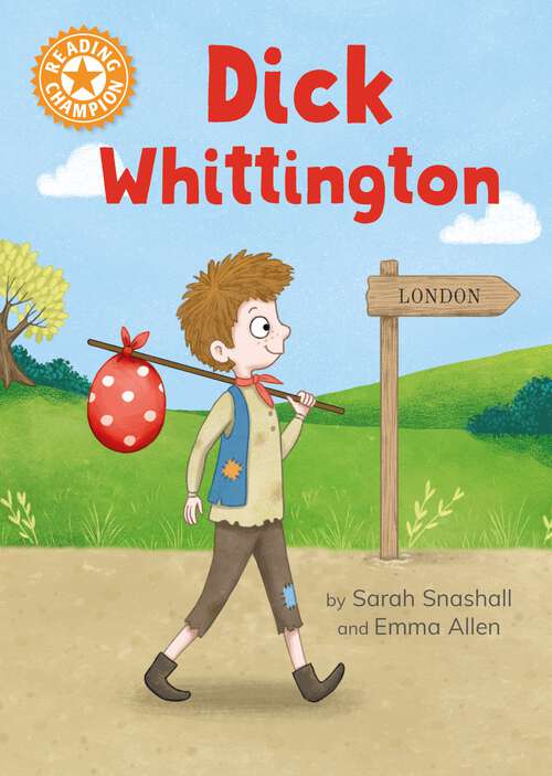 Book cover of Dick Whittington: Independent Reading Orange 6 (Reading Champion #516)