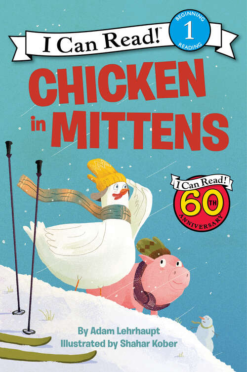 Book cover of Chicken in Mittens (I Can Read Level 1)