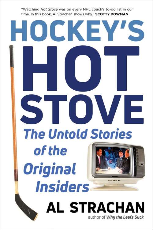 Book cover of Hockey's Hot Stove: The Untold Stories of the Original Insiders