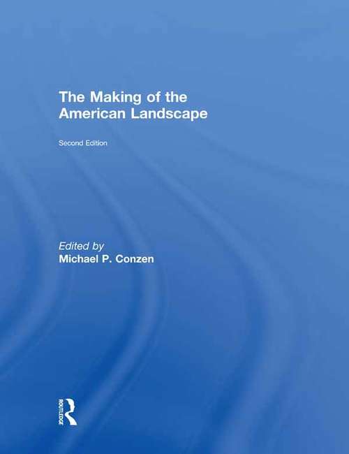 Book cover of The Making of the American Landscape (2)