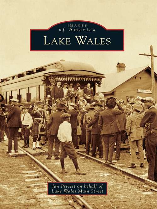 Lake Wales (Images of America)