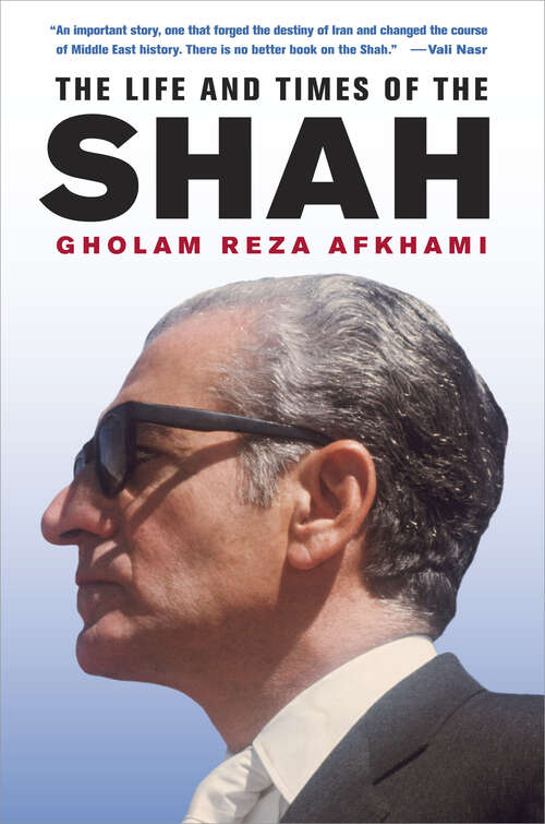 Book cover of The Life and Times of the Shah