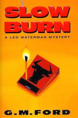 Book cover of Slow Burn (A Leo Waterman Mystery)