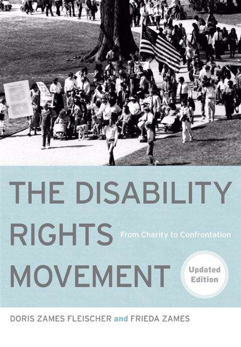 Book cover of The Disability Rights Movement: From Charity to Confrontation, Updated Edition