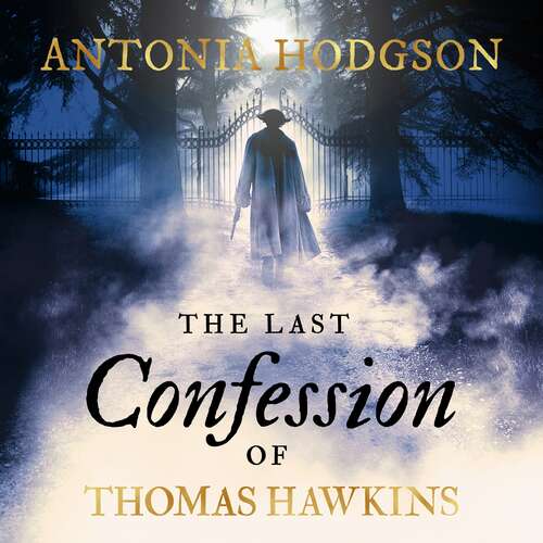 The Last Confession of Thomas Hawkins: Thomas Hawkins Book 2 (Thomas Hawkins)