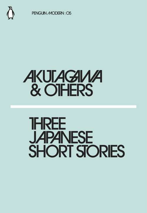 Book cover of Three Japanese Short Stories (Penguin Modern)
