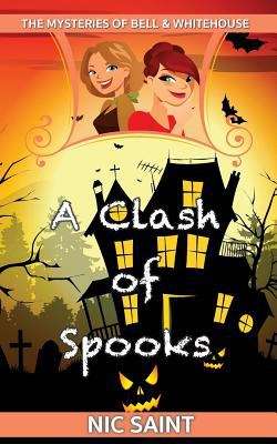 Book cover of A Clash Of Spooks (The Mysteries Of Bell And Whitehouse #6)