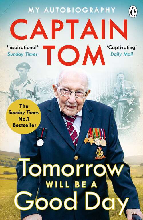 Book cover of Tomorrow Will Be A Good Day: My Autobiography - The Sunday Times No 1 Bestseller