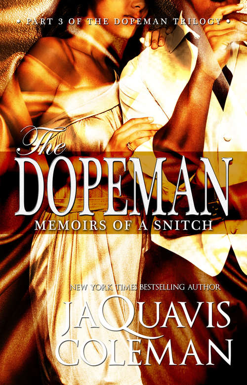 Book cover of Dopeman: Memoirs of a Snitch (Part 3 of Dopeman's Trilogy) (The Dopeman)