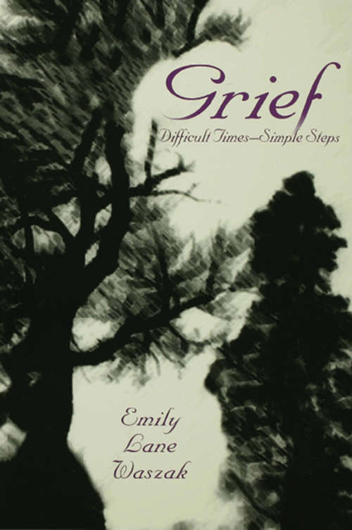 Book cover of Grief: Difficult Times, Simple Steps