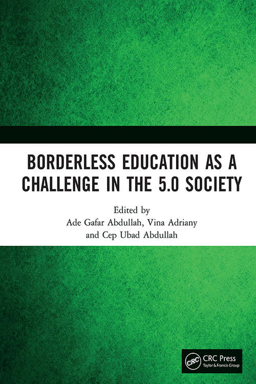 Book cover of Borderless Education as a Challenge in the 5.0 Society: Proceedings of the 3rd International Conference on Educational Sciences (ICES 2019), November 7, 2019, Bandung, Indonesia