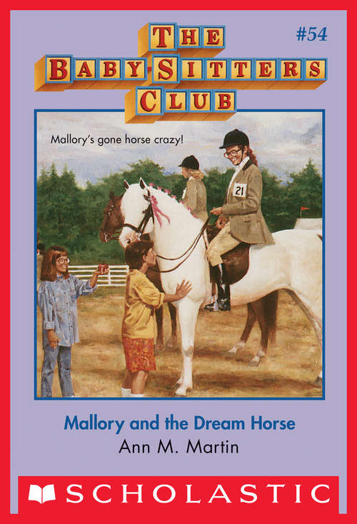 Book cover of The Baby-Sitters Club #54: Mallory and the Dream Horse
