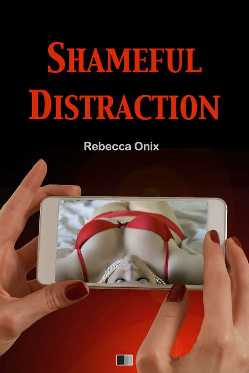 Book cover of Shameful Distraction